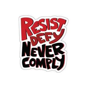 Resist Defy Never Comply Sticker | Die-Cut Vinyl Decal