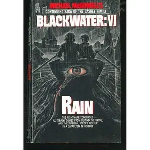 USED-Michael McDowell's Blackwater VI: Rain by Michael McDowell (Unknown)
