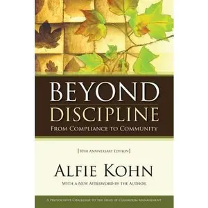 USED-Beyond Discipline: From Compliance to Community, 10th Anniversary Edition by Kohn, Alfie (Paperback)