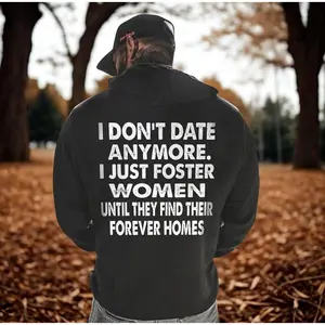 I DON'T DATE ANYMORE  Print Hoodie,  -  Menswear