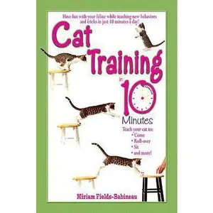 USED-Cat Training in 10 Minutes by Miriam Fields Babineau (Paperback)