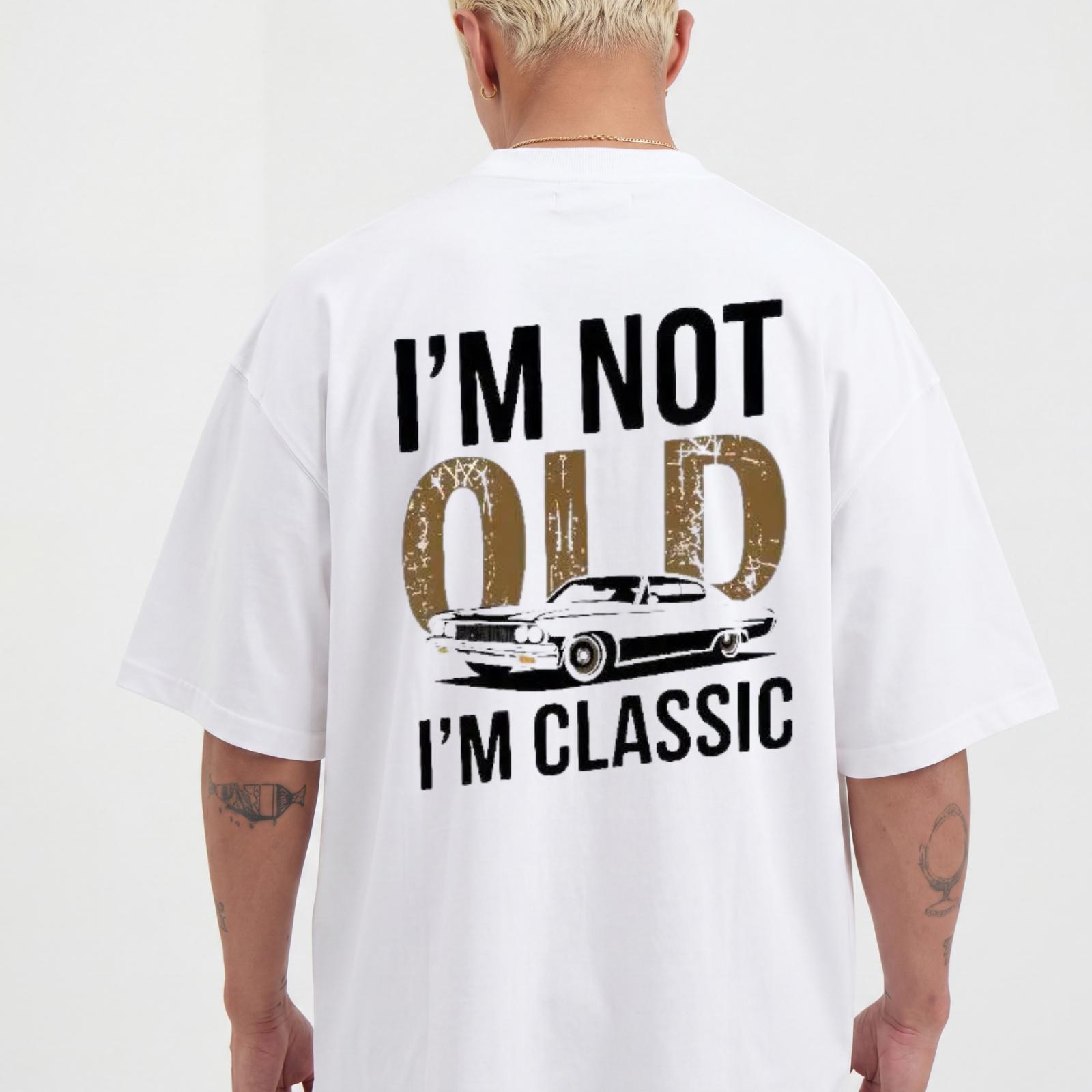 Men’s “I’m Not Old, I Am Classic” Print T-shirt – Soft Cotton, Casual Crew Neck, Short Sleeve, Vintage Car Design, Durable, Breathable, Ideal for Casual Wear