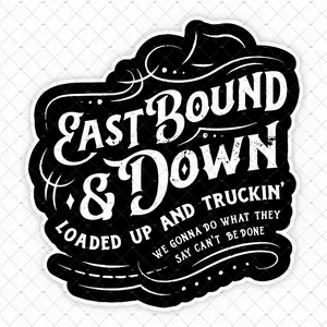 Eastbound & Down Vinyl Sticker – TV Show Quote Decal, Funny Kenny Powers Fan Sticker 0WM