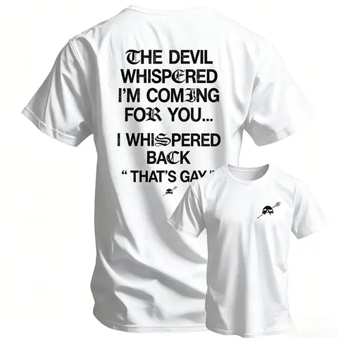 100% Cotto The Devil Whispered I'm Coming For You Men's T-Shirt, Training Tee Funny tee