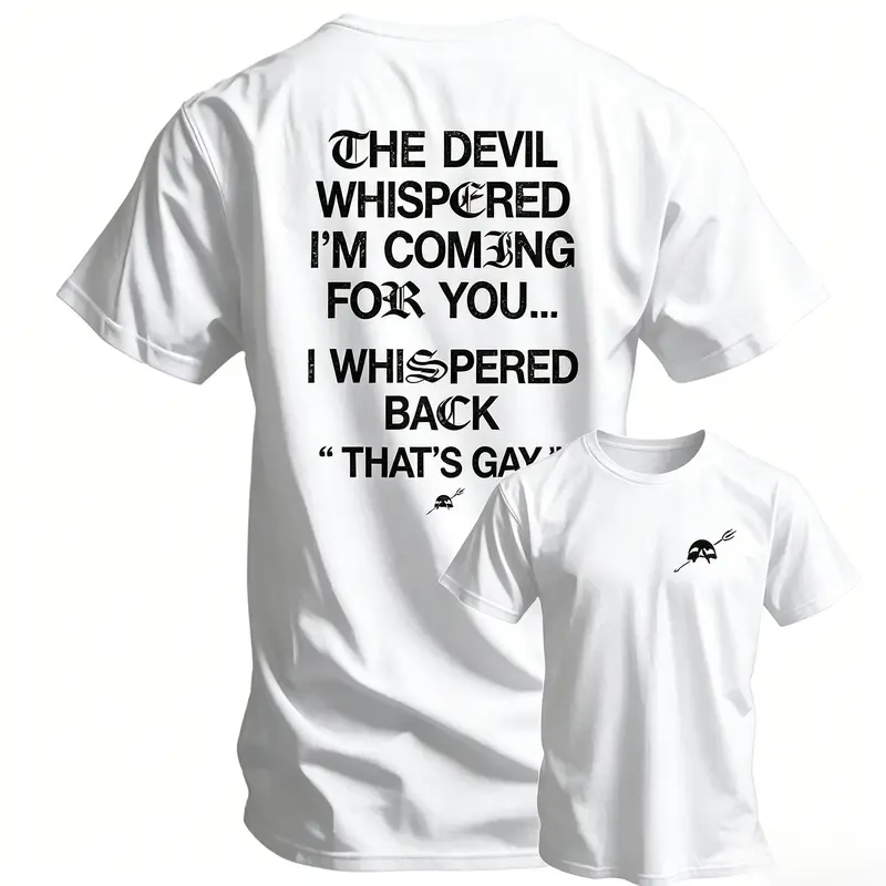 100% Cotto The Devil Whispered I'm Coming For You Men's T-Shirt, Training Tee Funny tee