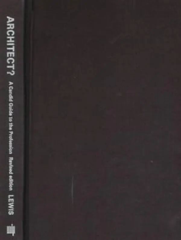 USED-Architect?: A Candid Guide to the Profession, Revised Edition by Roger K. Lewis (Hardcover)