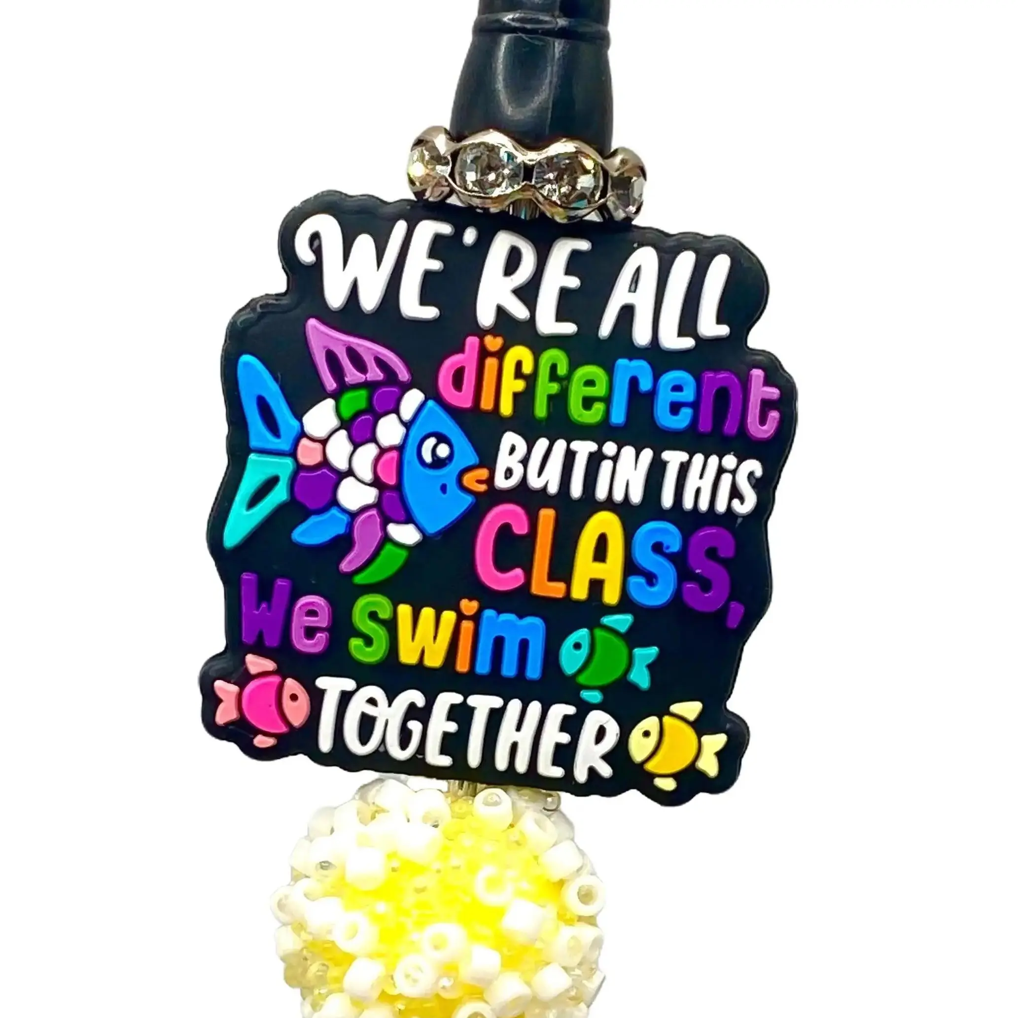 1pc We're All Different but in This Class, We Swim Together Silicone Focal Beads - Beading & Crafting Supplies