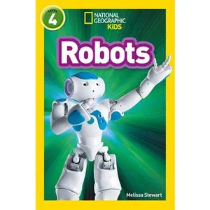 USED-Robots: Level 4 (National Geographic Readers) by Melissa Stewart (Paperback)