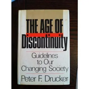 USED-Age of Discontinuity 1ST Edition by Peter Drucker (Hardcover)