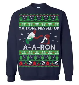 Ya Done Messed Up AARON Christmas Sweater Long Sleeve Unisex Classic Fit with Enhanced Stretch