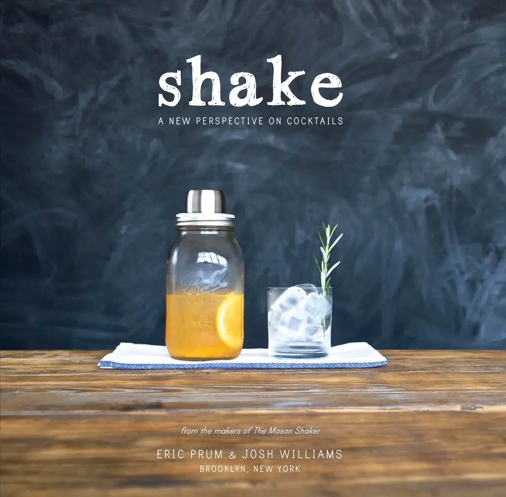 USED-Shake: A New Perspective on Cocktails by Prum, Eric (Paperback)