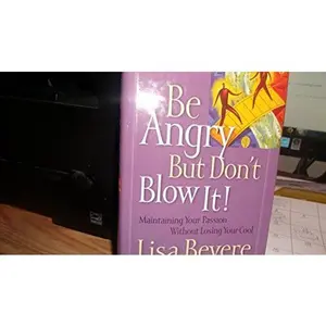 USED Book - Be Angry but Don't Blow It! by Lisa Bevere (Hardcover) - english