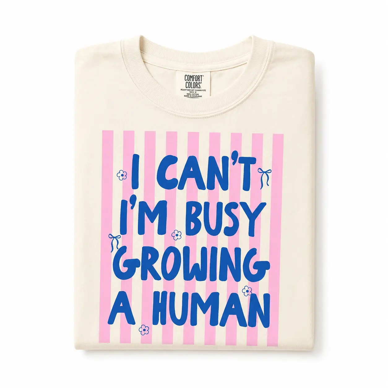 Comfort Colors I Can't I'm Busy Growing A Human Funny Pregnancy Shirt, Maternity T-Shirt, Mom To Be Tee, Pregnant Mama Baby Shower Gift