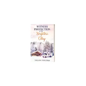 Witness Protection at The Storyteller's Cottage - Signed Paperback NOVELLA