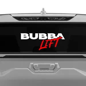 Bubba Lift Vinyl Decal Car Truck Sticker