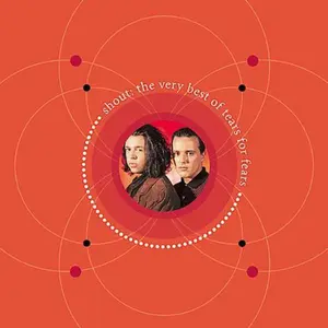 Tears for Fears - Shout: The Very Best of Tears for Fears  [COMPACT DISC - CD]