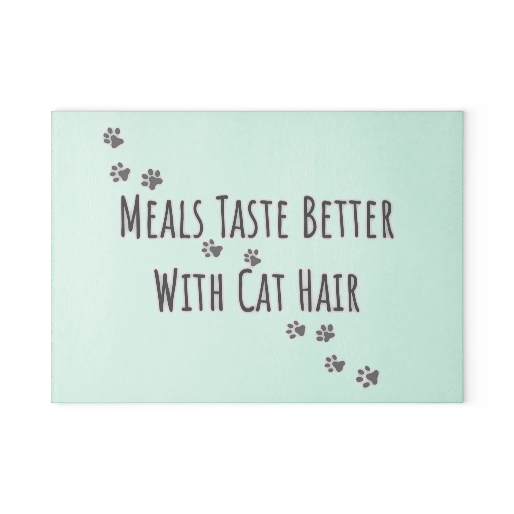 Meals Taste Better With Cat Hair Cutting Board, Funny Cat Glass Cutting Board, Cat Lover Kitchen Decor, Cat Mom Gift, Paw Print Board