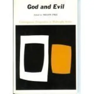 USED-God and Evil: Readings on the Theological Problem of Evil (Prentice-Hall Contemporary Perspectives in Philosophy Series) by N. Pike (Paperback)