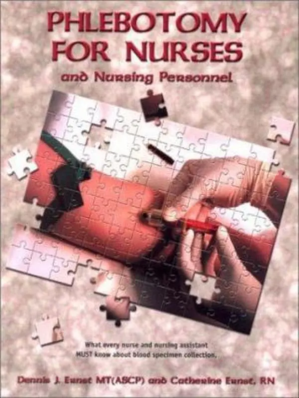 Used Good Book - Phlebotomy for Nurses & Nursing Personnel: Essential Blood Specimen Collection Knowledge (182pp Softcover) by Dennis J. Ernst - English
