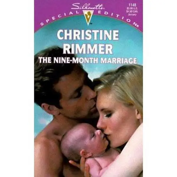 USED-The Nine-Month Marriage (Conveniently Yours / Bravo Family) (Silhouette Special Edition, No 1148) by Christine Rimmer (Unknown)
