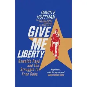 USED-Give Me Liberty by David E. Hoffman (Hardcover)