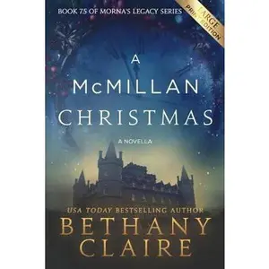 USED-A McMillan Christmas - A Novella (Large Print Edition): A Scottish, Time Travel Romance by Claire, Bethany (Paperback)