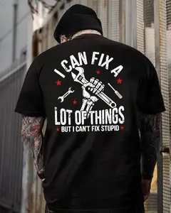 I Can Fix A Lot Of Things But I Can’t Fix Stupid Funny Mechanic Quote T-Shirt, Hoodie and Crewneck Sweatshirt, Sarcastic Work Humor T Shirt Sweatshirt for Men, Streetwear, Menswear
