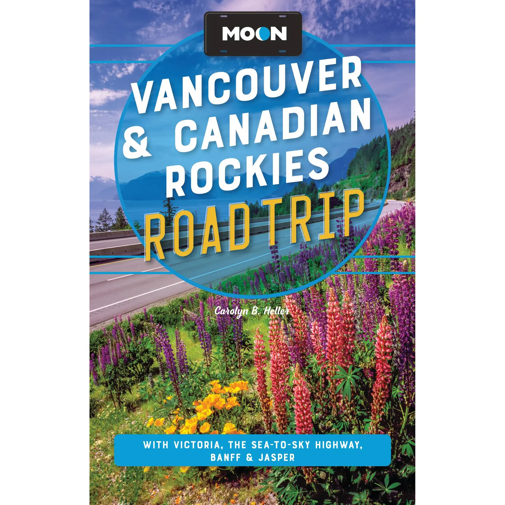 Moon Vancouver & Canadian Rockies Road Trip