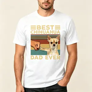 Funny Men's Cotton T-Shirt "Best Chihuahua Dad Ever" Retro Graphic Tee Crew Neck Short Sleeve Casual Streetwear Breathable Soft Dog Owner Everyday Black Printed Tee