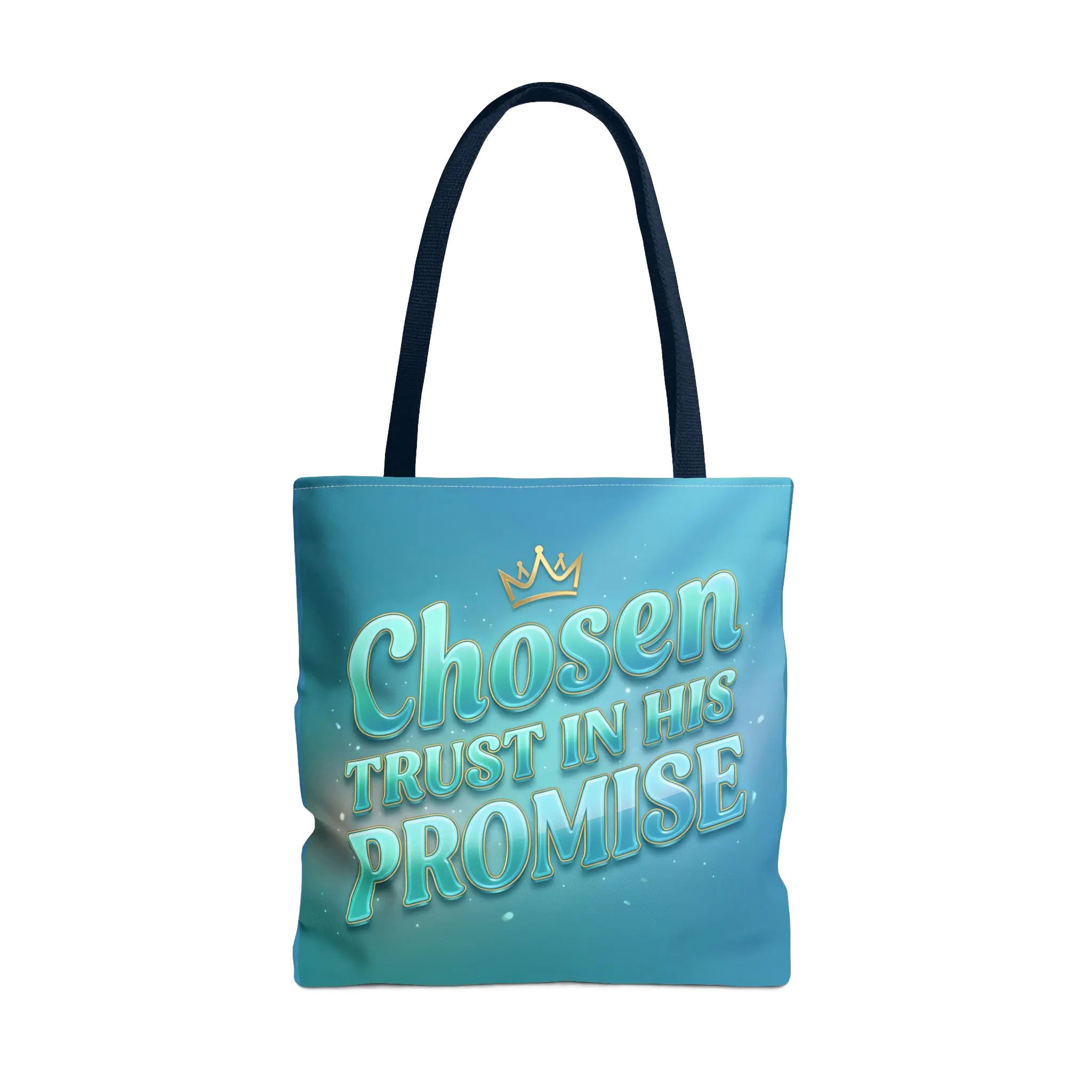 CHOOSEN TRUST IN THE PROMISE Carry Tote