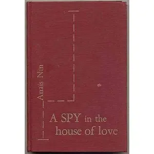 USED-A Spy in the House of Love by Anais Nin (Paperback)