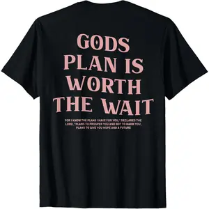 God's Plan is Worth The Wait Bible Verse Christian (On Back) T-Shirt