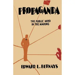 Propaganda -- Edward L. Bernays - Paperback