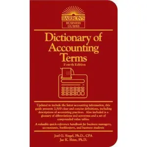 USED-Dictionary of Accounting Terms (Barron's Business Guides) by Joel G. Siegel (Vinyl Bound)