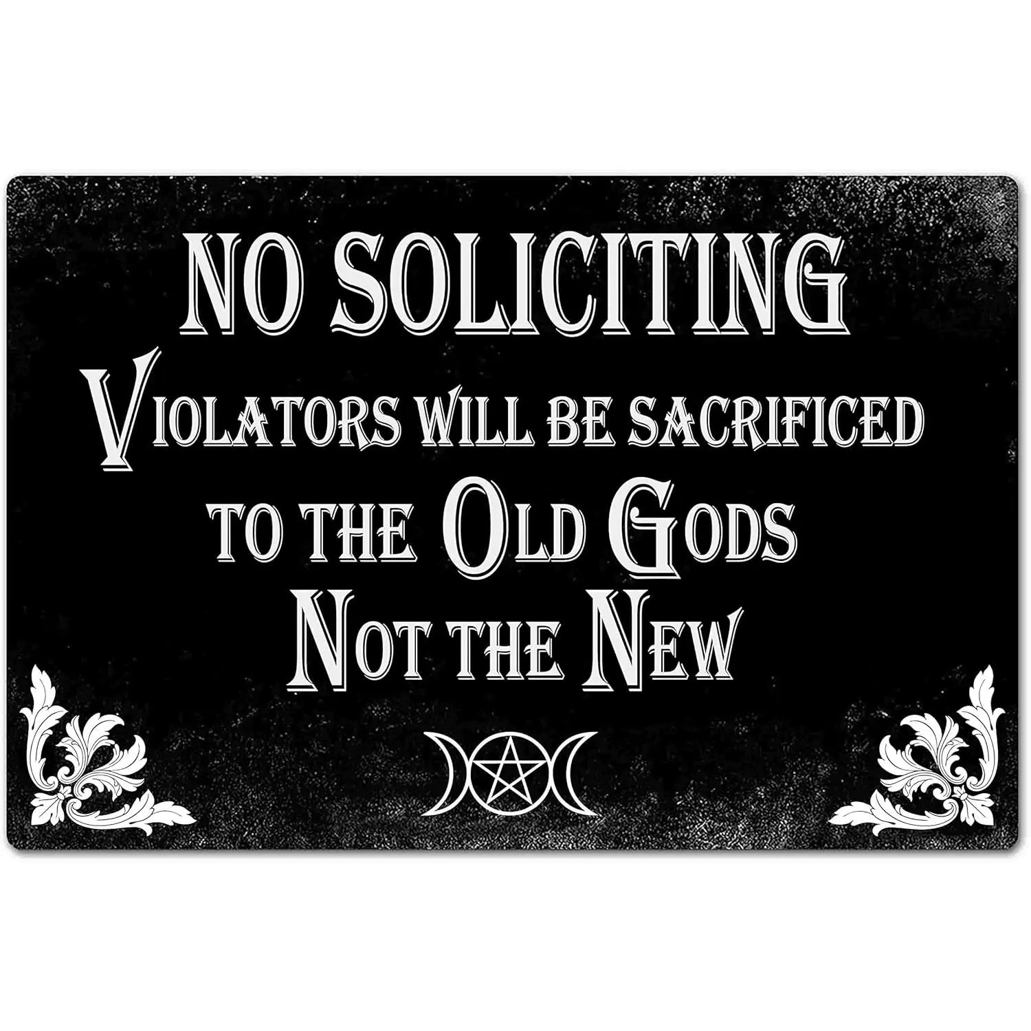 Gothic No Soliciting Sign - "Violators Will Be Sacrificed To The Old Gods" Door Sign, 12x8 Inches, Perfect for Gothic and Occult Decor (940)