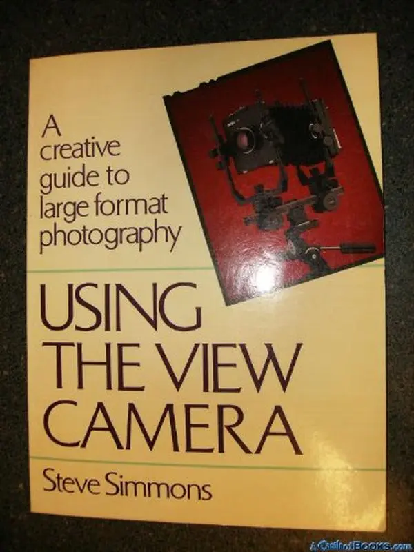 USED Book - Using the View Camera: A Creative Guide to Large Format Photography by Steve Simmons (Paperback) - english