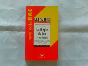 USED-Profil d'une oeuvre: La règle du jeu, Jean Renoir: étude filmique by Unknown (Paperback)
