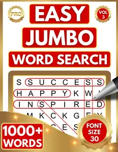 EASY (JUMBO PRINT) WORD SEARCH PUZZLE BOOK FOR ADULTS & SENIORS: 1000+ EXTRA LARGE PRINT WORDS - (30 PT FONT SIZE) WORD FIND PUZZLES