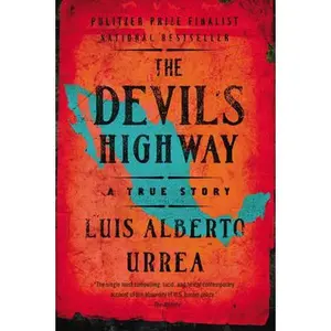 USED Book - The Devil's Highway: A True Story by Urrea, Luis Alberto (Paperback) - english