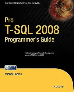 USED-Pro T-SQL 2008 Programmer's Guide by Coles, Michael (Paperback)