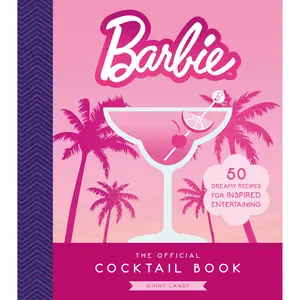 Barbie: The Official Cocktail Book by Ginny Landt [Hardcover Book]