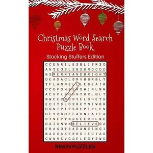 Christmas Word Search Puzzle Book: Stocking Stuffers Edition: Great Gift for Kids and Adults! -- Brain Puzzles - Paperback
