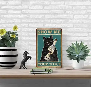 Funny Show Me Your Tito's Black Cat Poster Man Cave Sign Vintage Bar Sign Bar Wall Decor 12" * 8" (098) Print