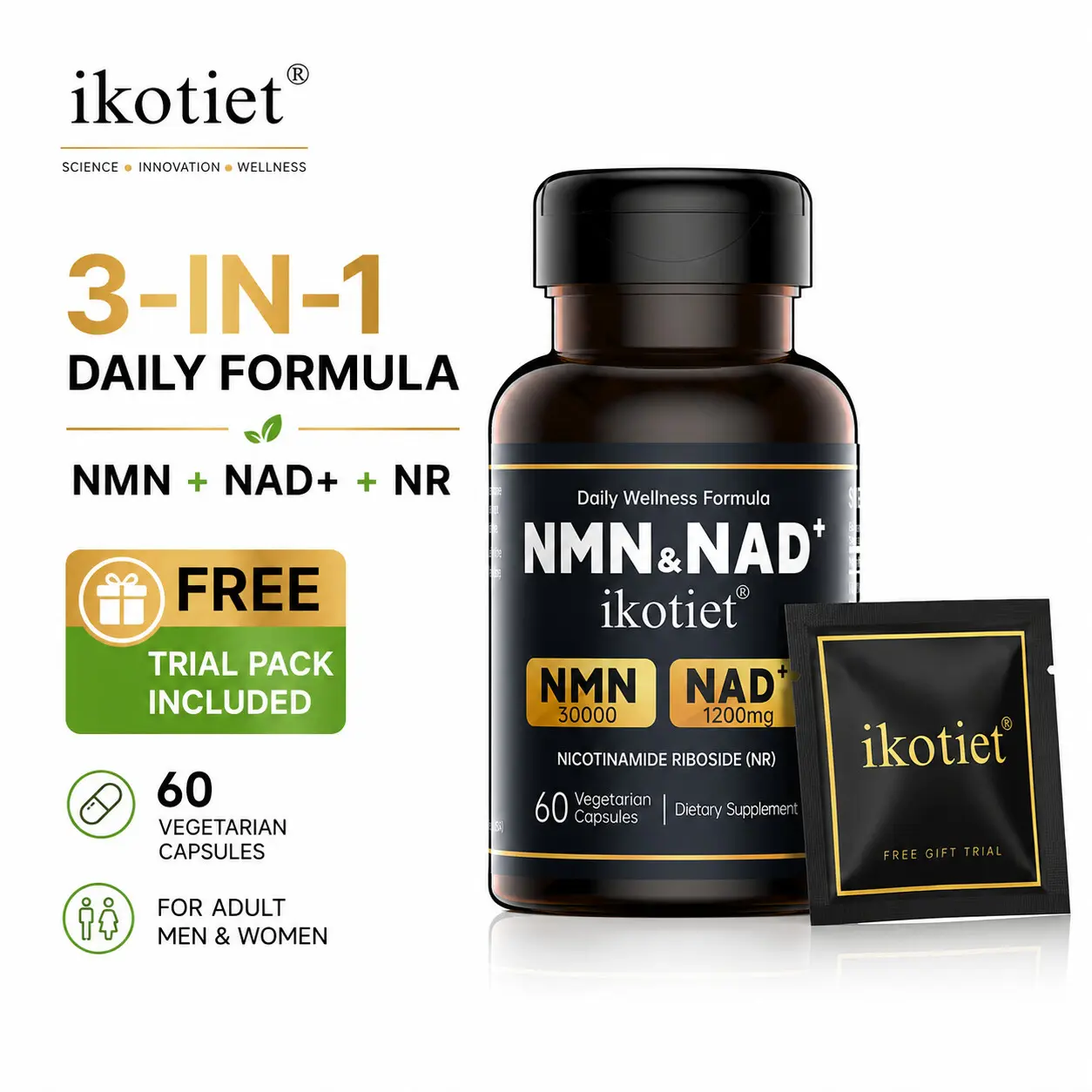 ikotiet 3-in-1 NMN 3000 + NAD+ 1200mg & NR Supplement - Daily nutritional supplement for men and women, enhancing cell vitality and energy; supporting brain health, metabolism and collagen production (1 bottle of 60 dietary supplements + free trial pack).