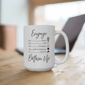 Engage Bottom Up Coffee Mug 15oz - Share Save Comment Like Follow - TikTok Creators Gift, Steps to Success, Social Media Influencer Cup,