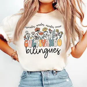 Floral Spanish Teacher Shirt Shirt, Cultivando Bilingües T-Shirt, Maestra Bilingüe Shirt, Dual Language Shirt, Spanish Teacher Gifts
