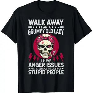 Funny Walk Away I Am A Grumpy Old Lady I Have Anger Issues T-Shirt