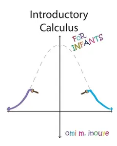 USED-Introductory Calculus For Infants by Inouye, Omi M. (Paperback)