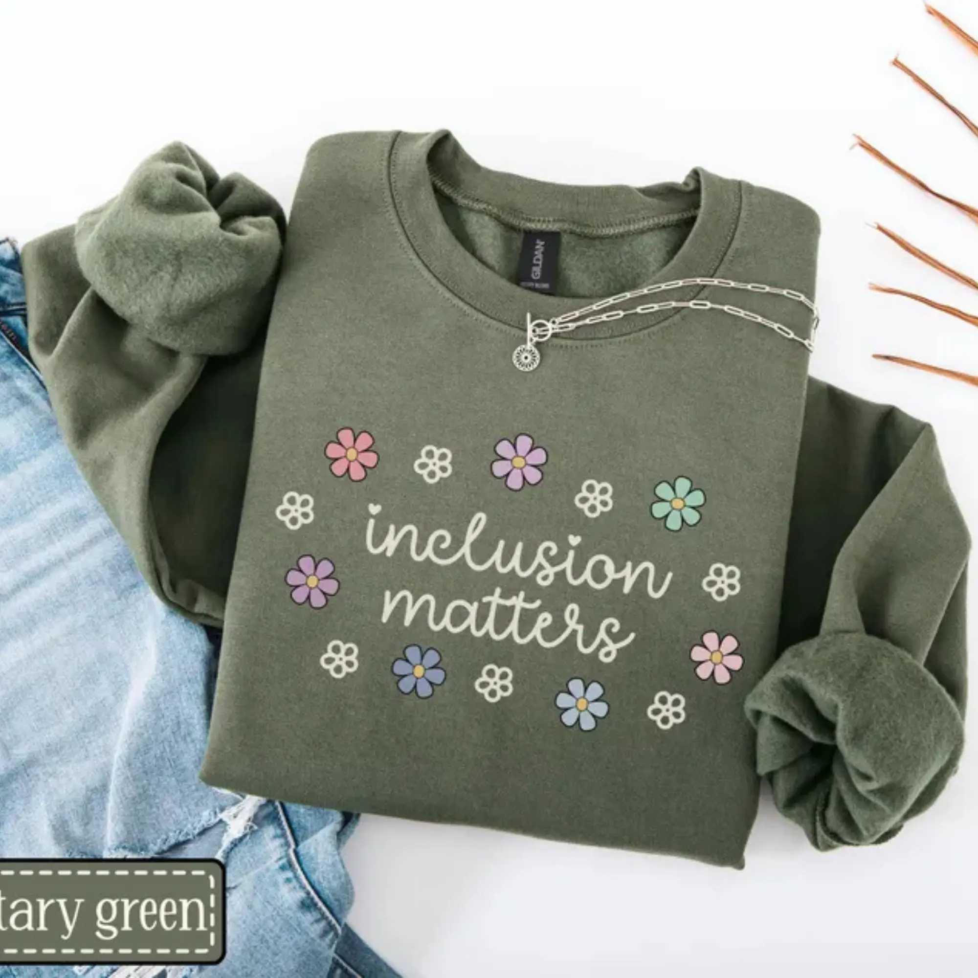 Inclusion Matters Flower Sweatshirt • SPED Teacher • Teacher Gift • Neurodiversity Sweater • Special Education • Autism Awareness Mom • BCBA