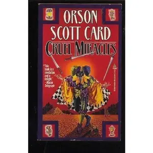 USED-Cruel Miracles by Orson Scott Card (Paperback)
